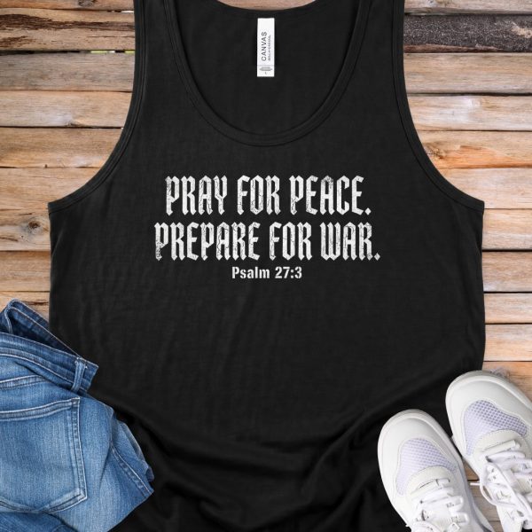 Pray for Peace. Prepare for War Tank Top
