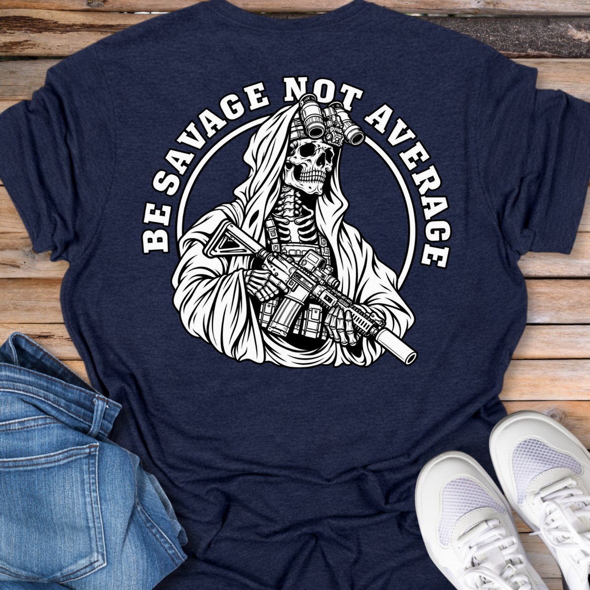 Be Savage Not Average T-Shirt