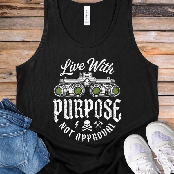 Live With Purpose Not Approval Tank Top