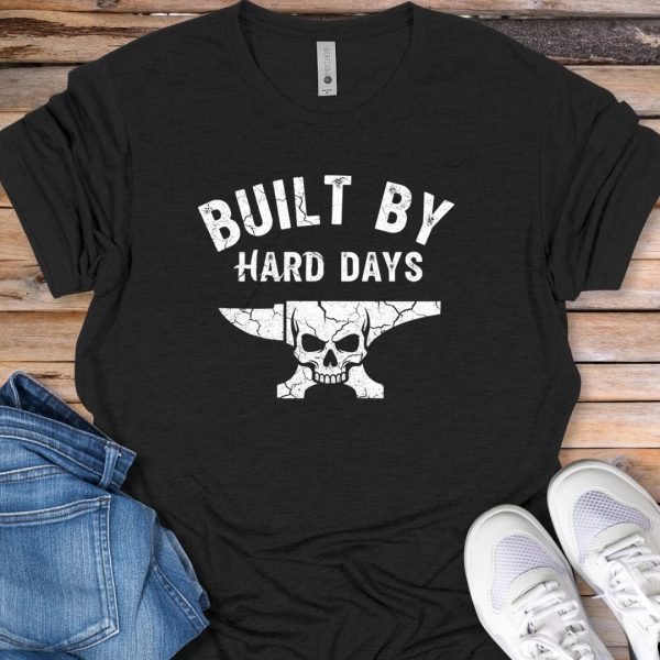 Built By Hard Days Skull T-Shirt
