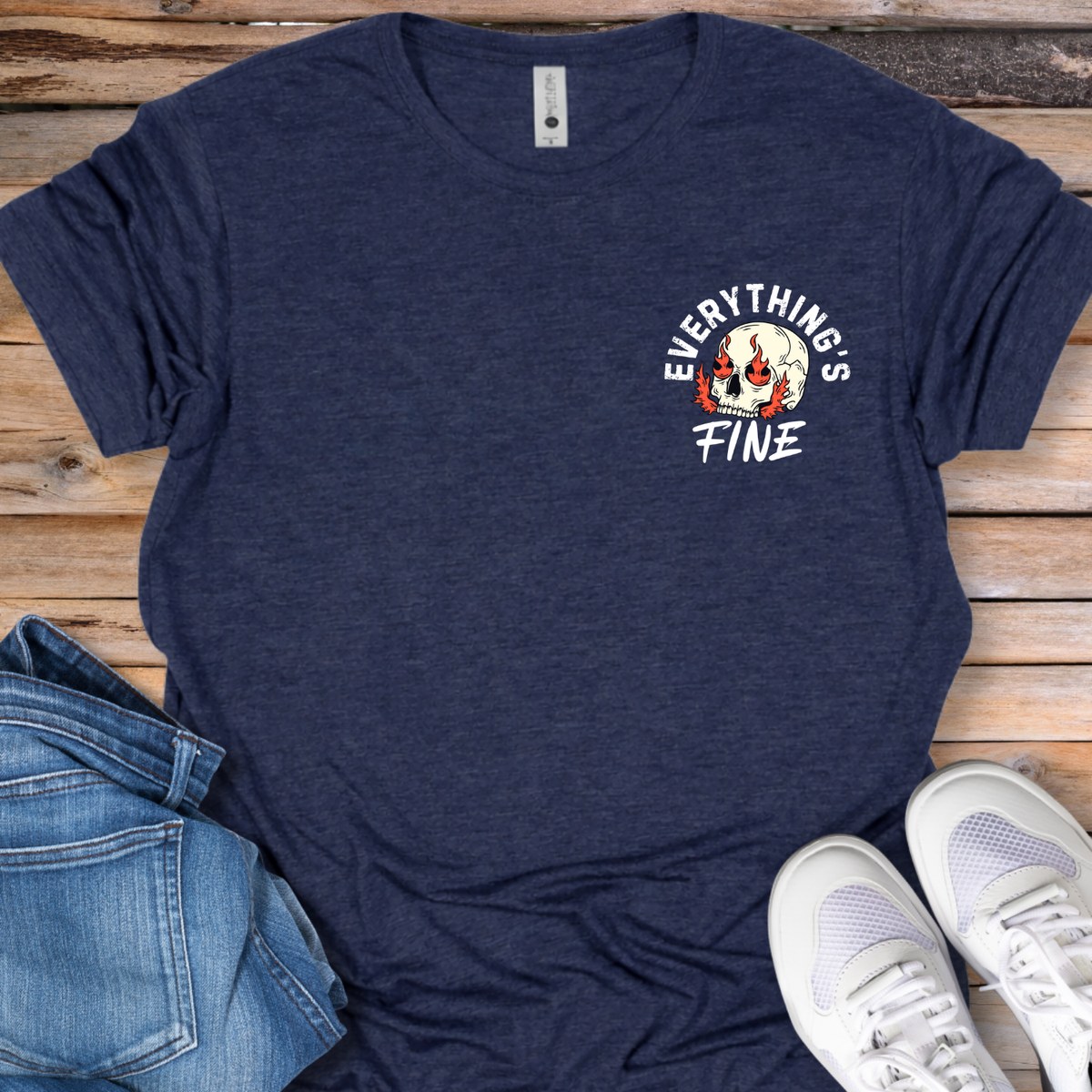 Everything's Fine Skull T-Shirt