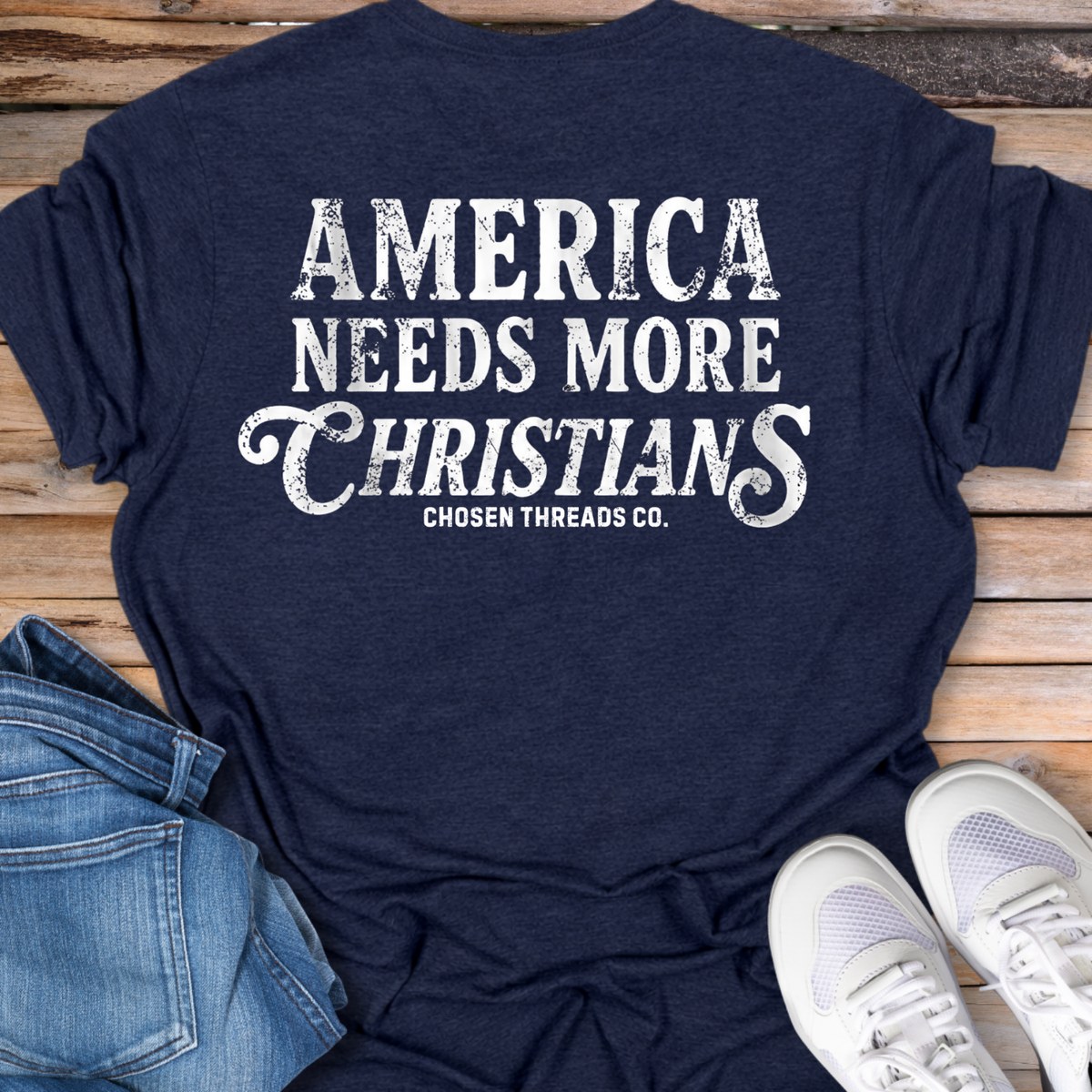 America Needs More Christians T-Shirt