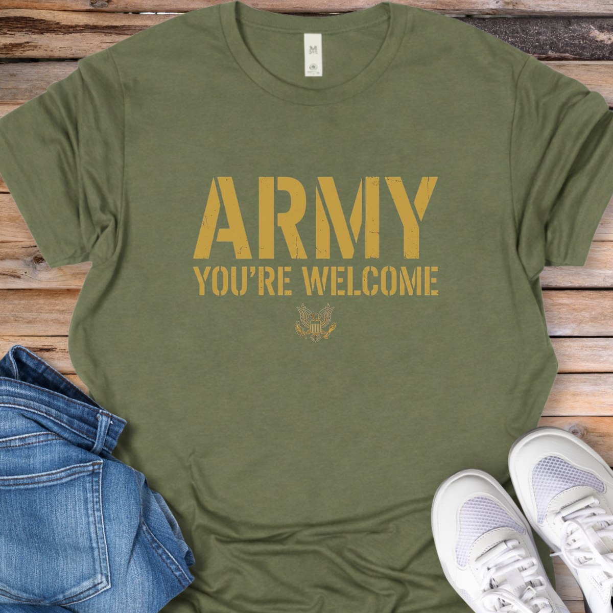 Army "You’re Welcome" T-Shirt