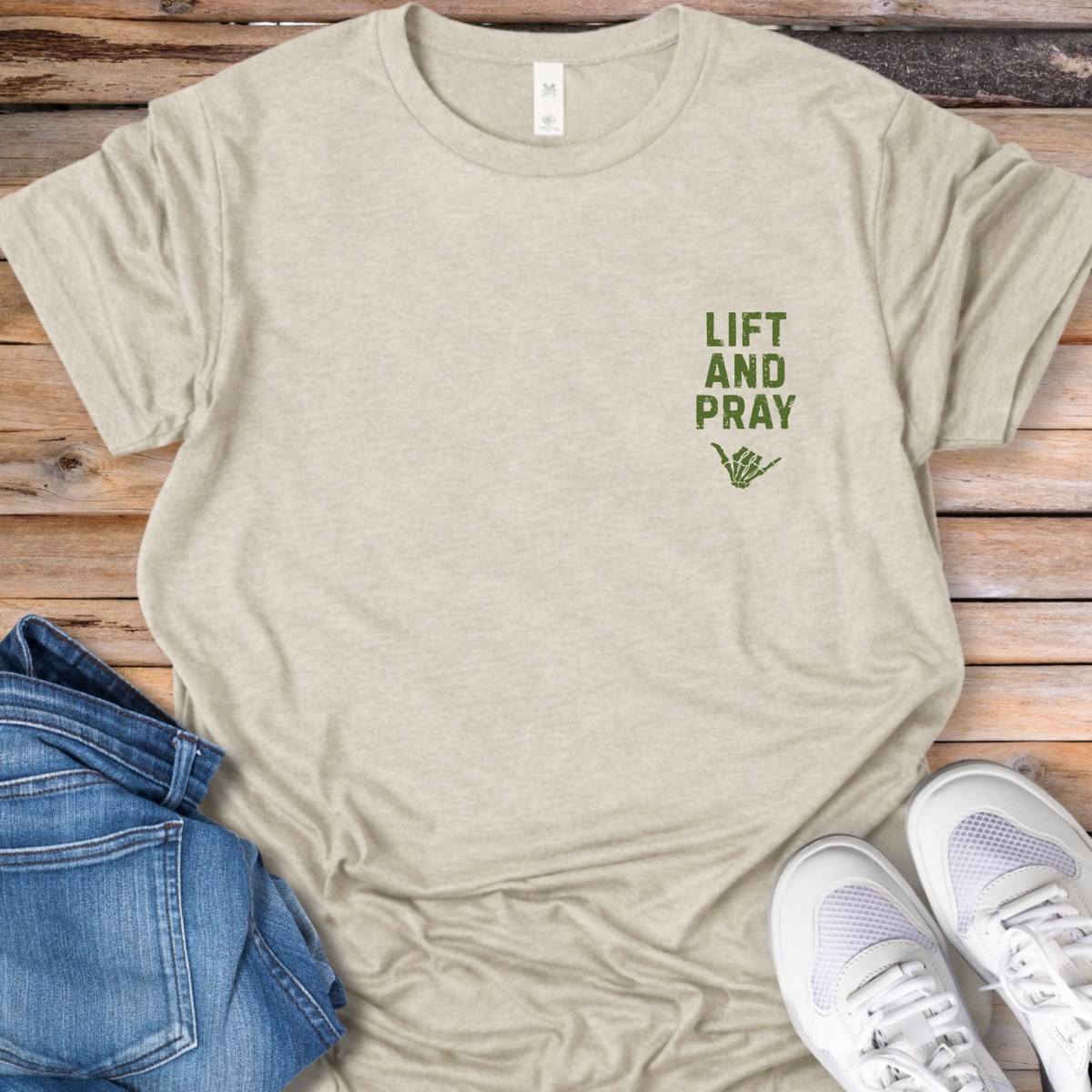 Lift and Pray T‑Shirt