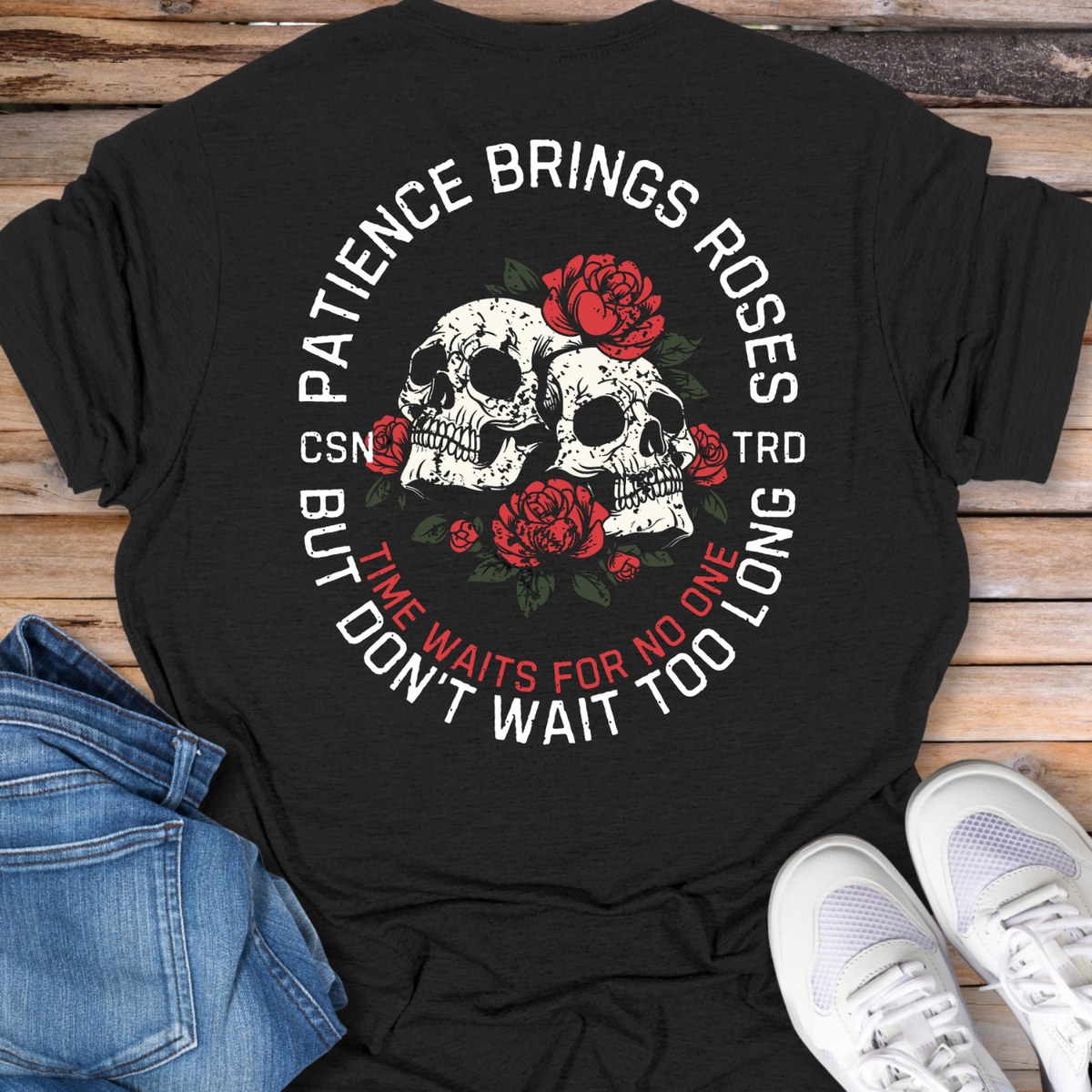 Patience Brings Roses T-Shirts