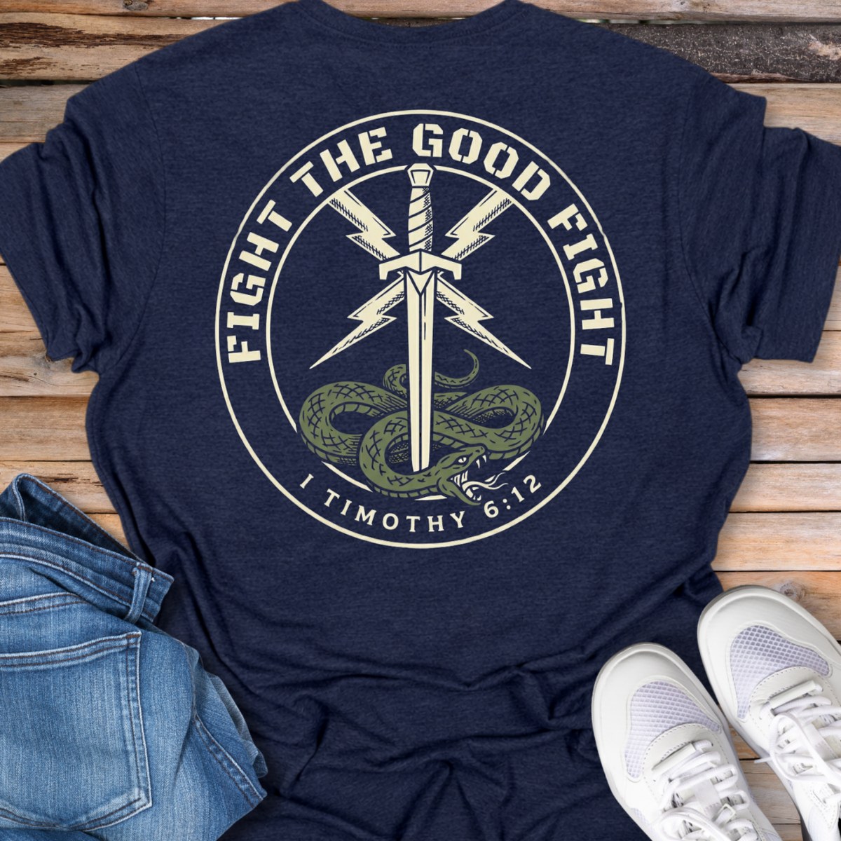 Fight the Good Fight T-Shirt