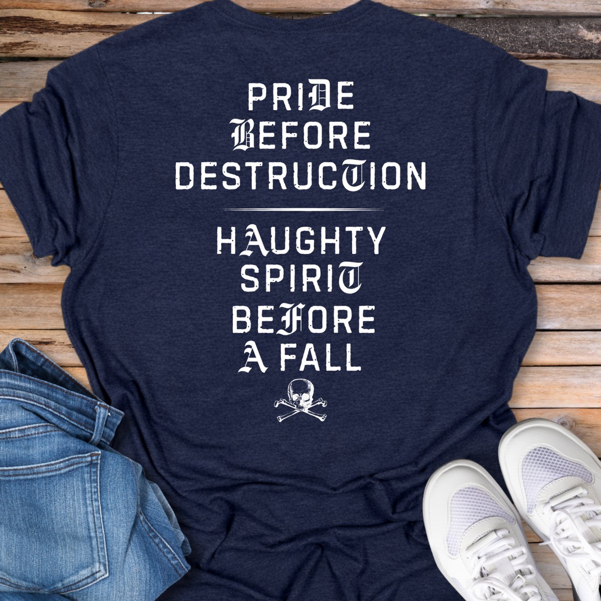 Pride Before Destruction T-Shirt