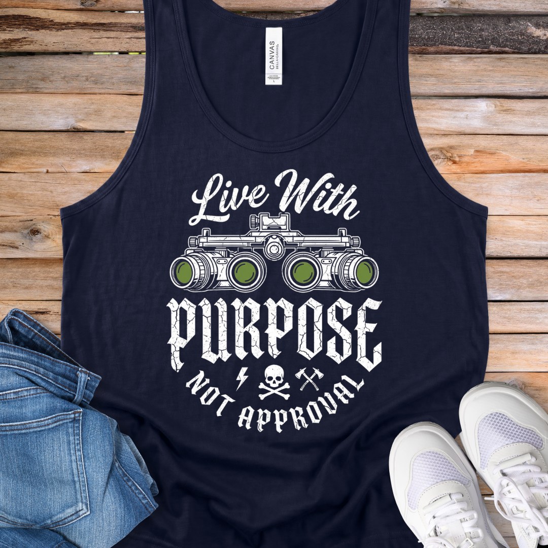 Live With Purpose Not Approval Tank Top