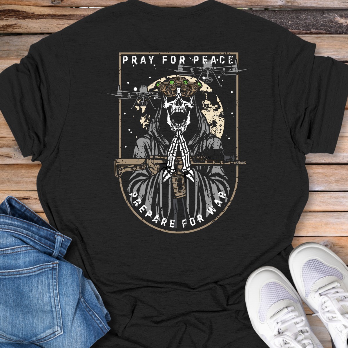Pray for Peace / Prepare for War T-Shirt