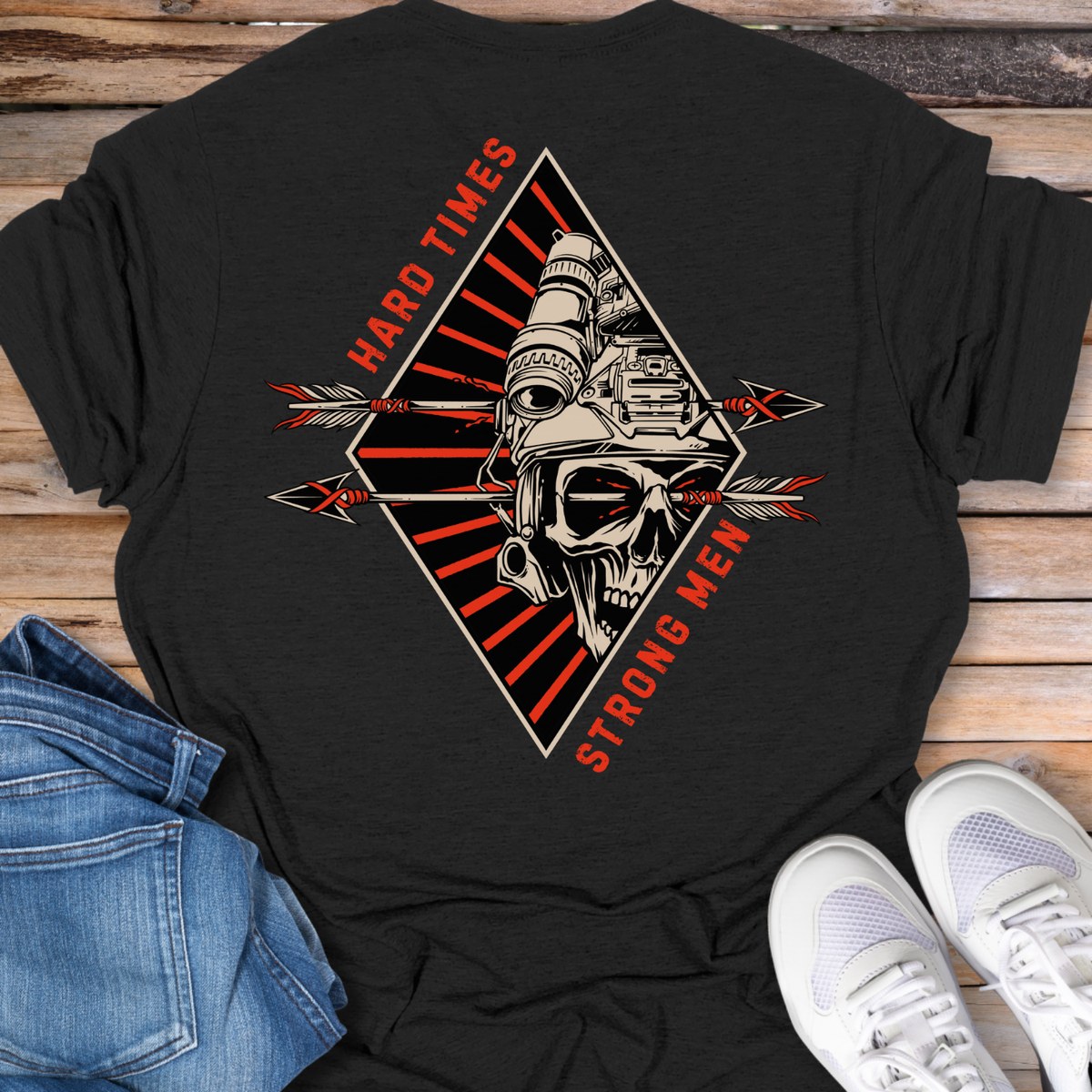 Hard Times Strong Men T‑Shirt