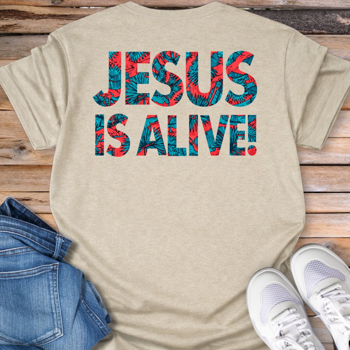 Jesus Is Alive T-Shirt