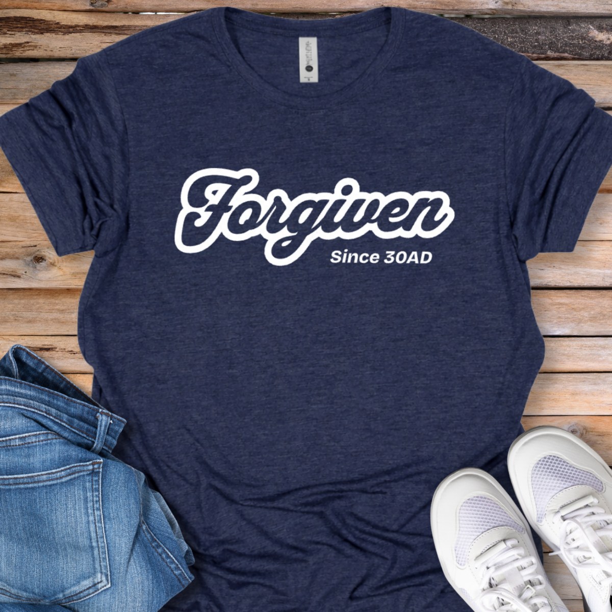 Forgiven Since 30AD T-Shirt