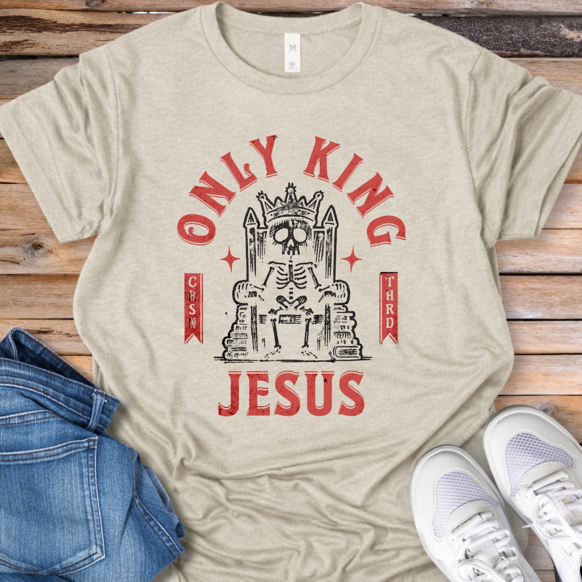 Only King Jesus T-Shirt