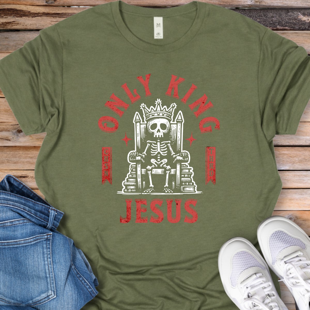 Only King Jesus T-Shirt
