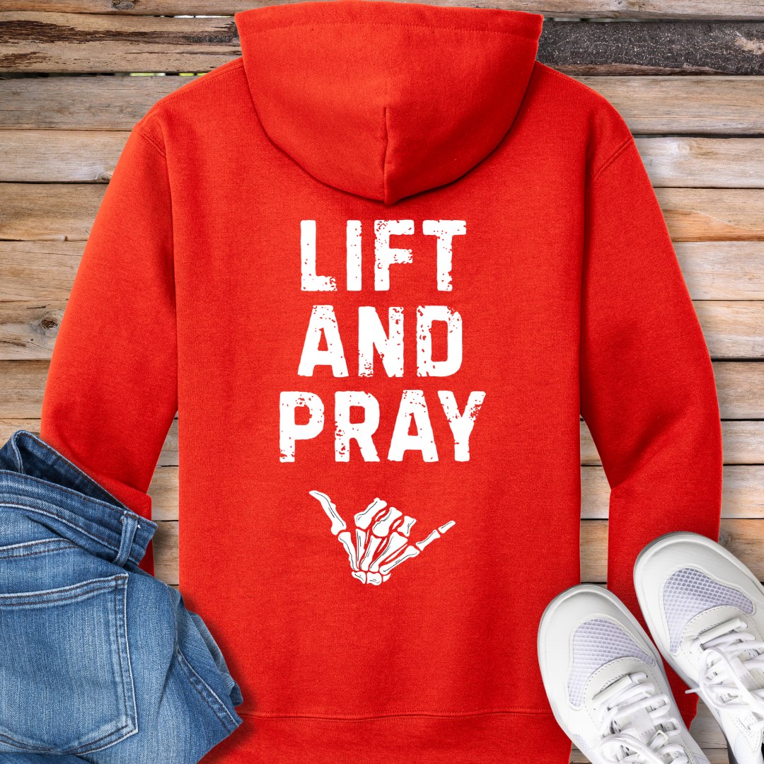 Lift and Pray Hoodie