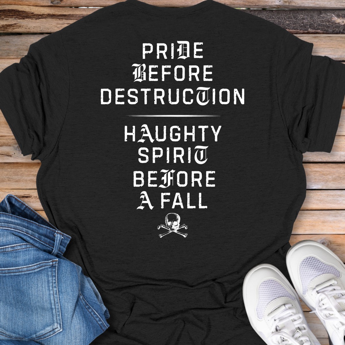 Pride Before Destruction T-Shirt