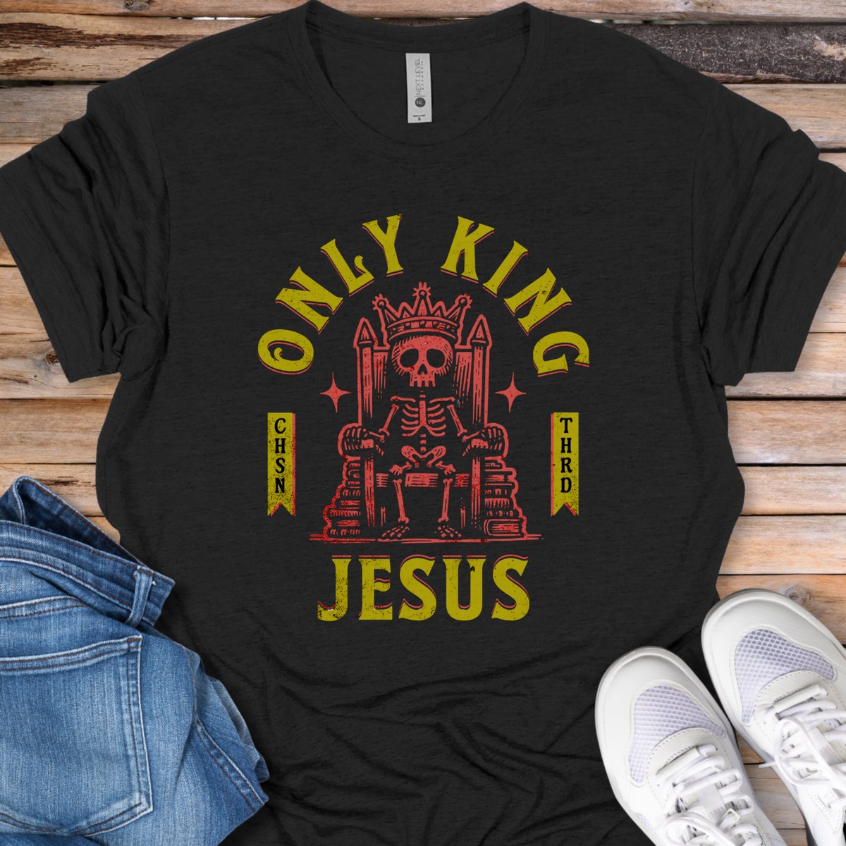 Only King Jesus T-Shirt