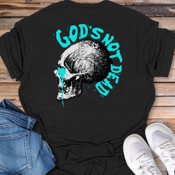 God's Not Dead Skull T-Shirt