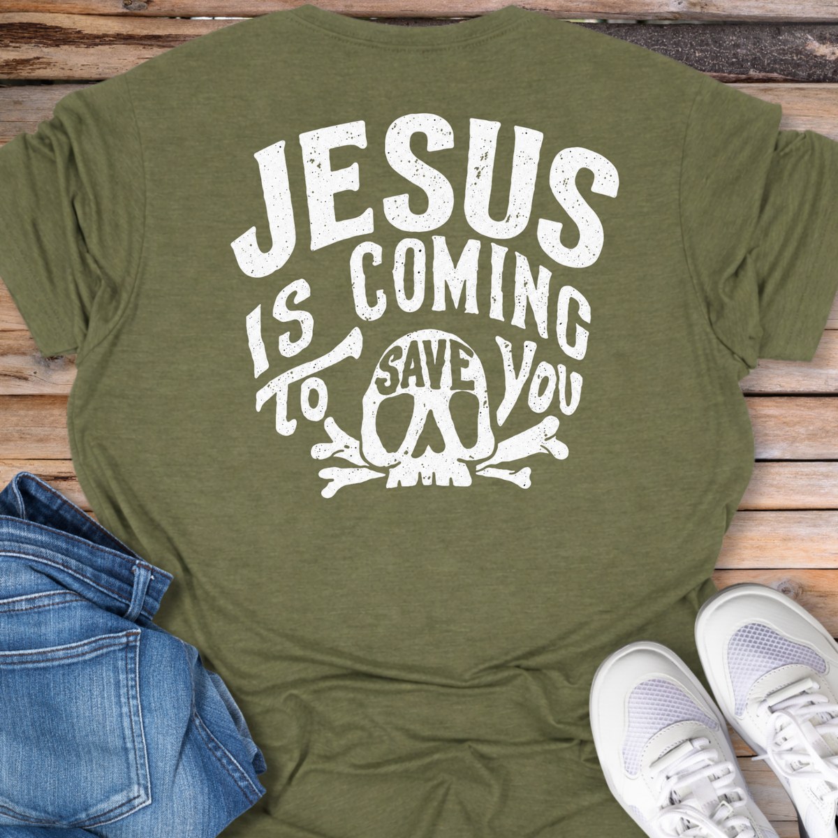Jesus Is Coming To Save You T-Shirt