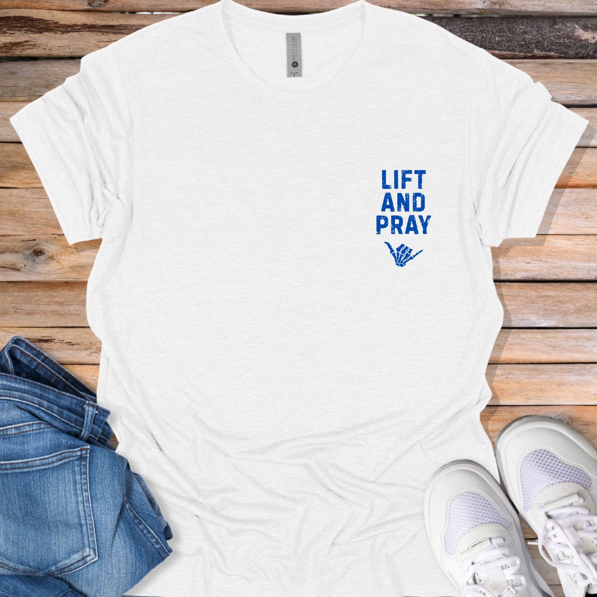 Lift and Pray T‑Shirt