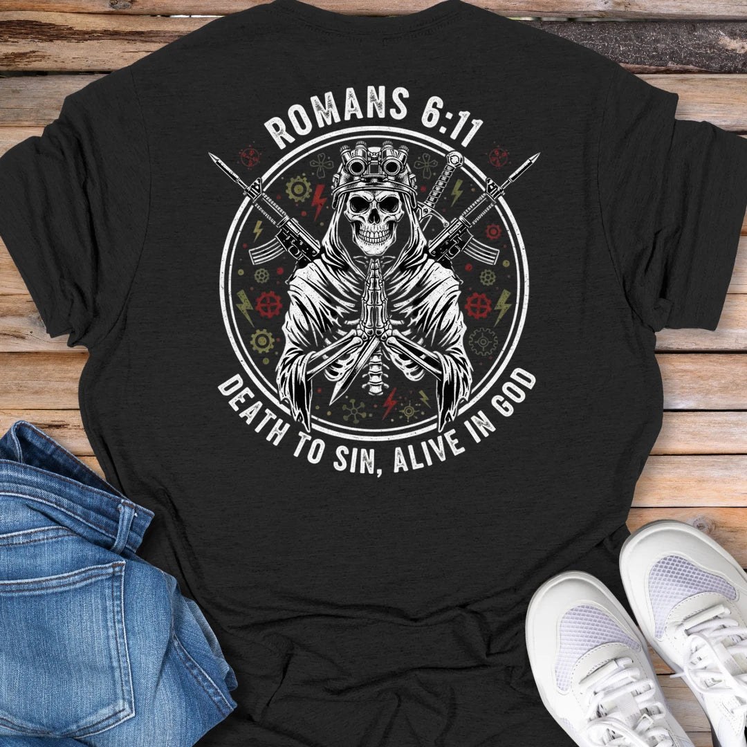 Romans 6:11 Skull Reaper T-Shirt