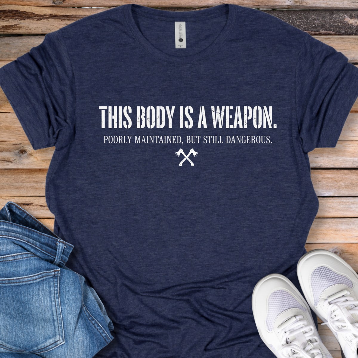 This Body Is A Weapon T-Shirt